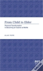 From Child To Elder