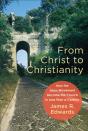 From Christ To Christianity - Preview