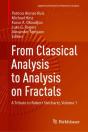 From Classical Analysis To Analysis On Fractals - Preview