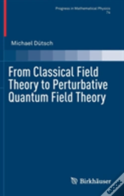 Capa do artigo From Classical Field Theory To Perturbative Quantum Field Theory