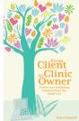 From Client To Clinic Owner - Preview