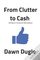 From Clutter To Cash