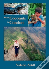 From Coconuts To Condors