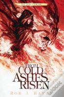 From Cold Ashes Risen