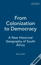 From Colonisation To Democracy