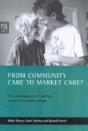 From Community Care To Market Care? - Preview