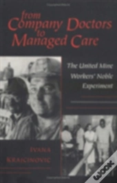 From Company Doctors To Managed Care