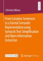 From Complex Sentences To A Formal Semantic Representation Using Syntactic Text Simplification And Open Information Extraction - Preview