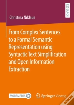 Capa do artigo From Complex Sentences To A Formal Semantic Representation Using Syntactic Text Simplification And Open Information Extraction