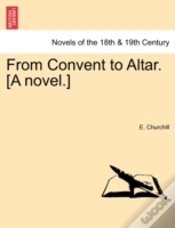 Capa do artigo From Convent To Altar. (A Novel.)