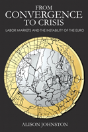 From Convergence To Crisis - Preview
