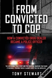 From Convicted To Cop