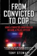 From Convicted To Cop