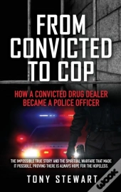 From Convicted To Cop