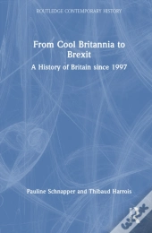From Cool Britannia To Brexit