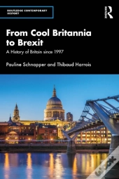 From Cool Britannia To Brexit