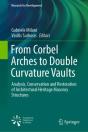 From Corbel Arches To Double Curvature Vaults - Preview