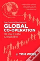 From Corporate Globalization To Global Co-Operation