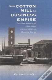 From Cotton Mill To Business Empire