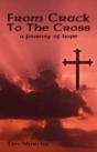 From Crack To The Cross - Preview