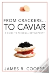 From Crackers...To Caviar