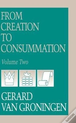 Capa do artigo From Creation To Consumation, Volume Ii