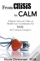 From Crisis To Calm