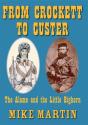 From Crockett To Custer - Preview