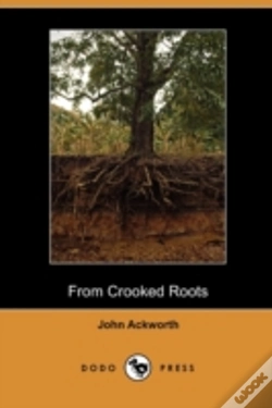 Capa do artigo From Crooked Roots (Dodo Press)