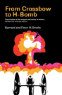From Crossbow To H-Bomb, Revised And Enlarged Edition - Preview