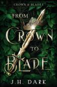 From Crown To Blade