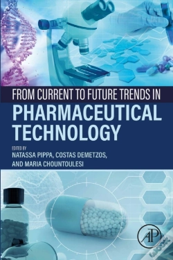 Capa do artigo From Current To Future Trends In Pharmaceutical Technology