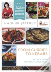 From Curries To Kebabs
