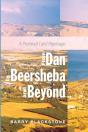 From Dan To Beersheba And Beyond - Preview