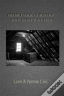 From Dark Corners And Dusty Attics