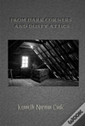 From Dark Corners And Dusty Attics