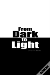 From Dark To Light