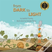 From Dark To Light