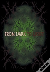 From Dark To Light