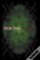 From Dark To Light