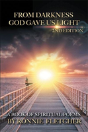 From Darkness God Gave Us Light - Preview