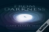 From Darkness