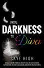 From Darkness To Diva - Preview