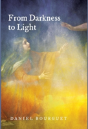 From Darkness To Light - Preview