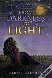 From Darkness To Light