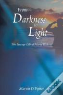 From Darkness To Light