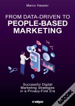 From Data-Driven To People-Based Marketing