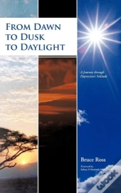 From Dawn To Dusk To Daylight