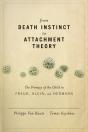 From Death Instinct To Attachment Theory - Preview