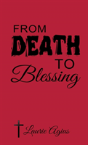 From Death To Blessing - Preview